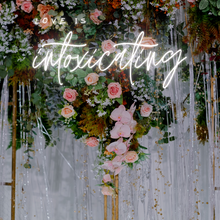 Load image into Gallery viewer, "Love Is Intoxicating" Neon Sign