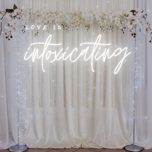 Load image into Gallery viewer, "Love Is Intoxicating" Neon Sign
