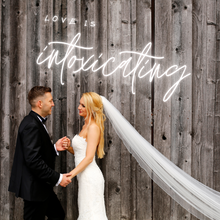 Load image into Gallery viewer, "Love Is Intoxicating" Neon Sign