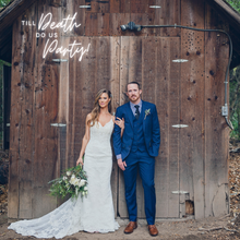 Load image into Gallery viewer, "Till Death Do Us Party" Neon Sign