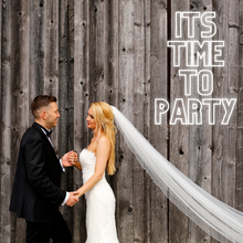 Load image into Gallery viewer, "Its Time To Party" Neon Sign