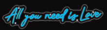 Load image into Gallery viewer, "All You Need Is Love" Neon Sign